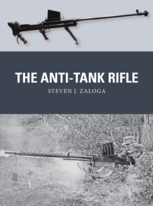 The Anti-Tank Rifle