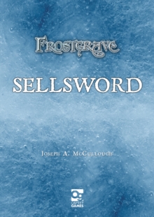 Frostgrave: Sellsword