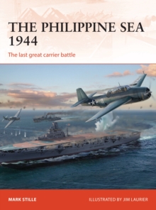 The Philippine Sea 1944 : The last great carrier battle