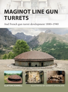 Maginot Line Gun Turrets : And French Gun Turret Development 18801940