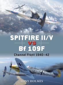 Spitfire II/V vs Bf 109F : Channel Front 1940 42