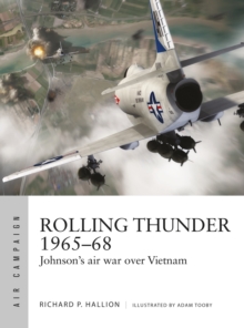 Rolling Thunder 196568 : Johnson's air war over Vietnam