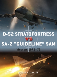 B-52 Stratofortress vs SA-2 "Guideline" SAM : Vietnam 1972-73