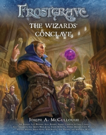 Frostgrave: The Wizards Conclave