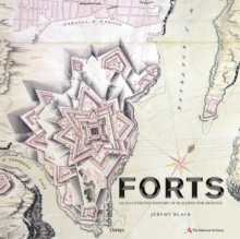 Forts : An illustrated history of building for defence, Hardback Book Forts : An illustrated history of building for defence, Hardback Book