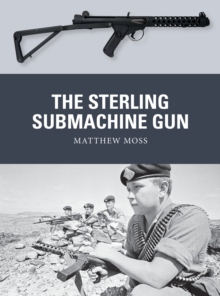 The Sterling Submachine Gun