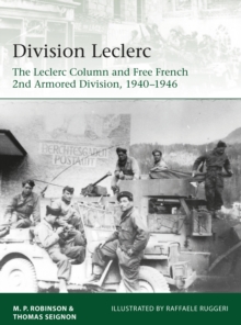 Division Leclerc : The Leclerc Column and Free French 2nd Armored Division, 19401946