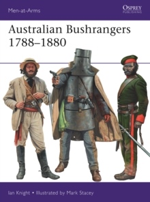 Australian Bushrangers 1788-1880, Paperback / softback Book Australian Bushrangers 1788-1880, Paperback / softback Book