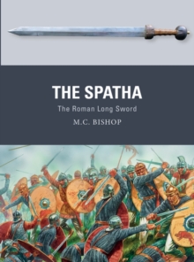 The Spatha : The Roman Long Sword