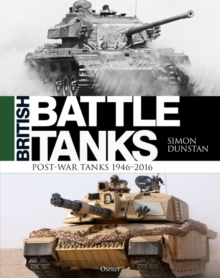 British Battle Tanks : Post-war Tanks 1946 2016