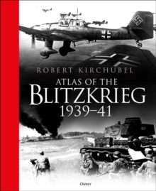 Atlas of the Blitzkrieg : 1939 41