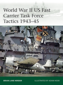 World War II US Fast Carrier Task Force Tactics 194345