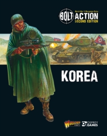 Bolt Action: Korea, Paperback / softback Book Bolt Action: Korea, Paperback / softback Book