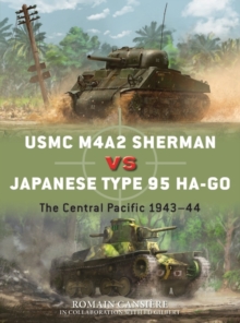 USMC M4A2 Sherman vs Japanese Type 95 Ha-Go : The Central Pacific 1943 44