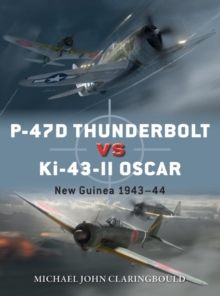 P-47D Thunderbolt vs Ki-43-II Oscar : New Guinea 194344