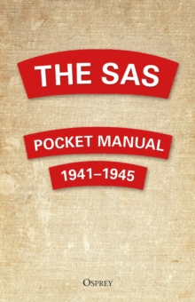 The SAS Pocket Manual : 1941-1945