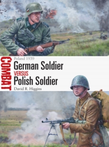 German Soldier vs Polish Soldier : Poland 1939