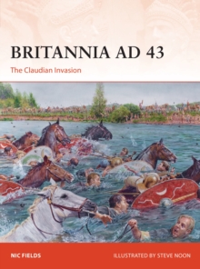 Britannia AD 43 : The Claudian Invasion