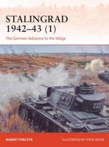 Stalingrad 1942-43 (1) : The German Advance To The Volga