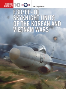 F3D/EF-10 Skyknight Units of the Korean and Vietnam Wars