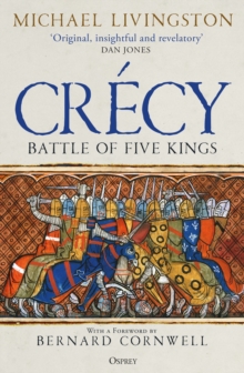 Crecy : Battle of Five Kings