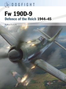 Fw 190D-9 : Defence of the Reich 1944 45