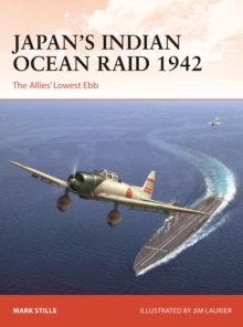 Japans Indian Ocean Raid 1942 : The Allies' Lowest Ebb