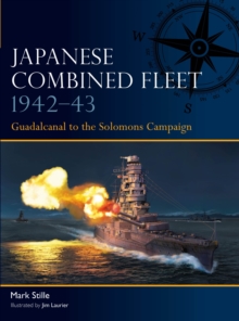 Japanese Combined Fleet 194243 : Guadalcanal to the Solomons Campaign