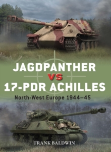 Bloomsbury Publishing Plc Jagdpanther Vs 17-pdr Achilles , North-West Europe 194445