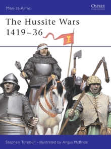 Bloomsbury Publishing The Hussite Wars 1419 36