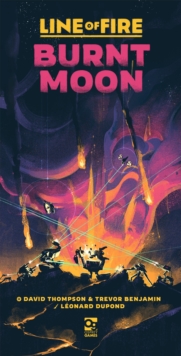 Line of Fire: Burnt Moon : An Undaunted 2200 Game