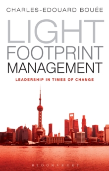 Light Footprint Management : Leadership in Times of Change