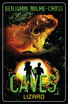 The Caves: Lizard : The Caves 1, Paperback Book The Caves: Lizard : The Caves 1, Paperback Book