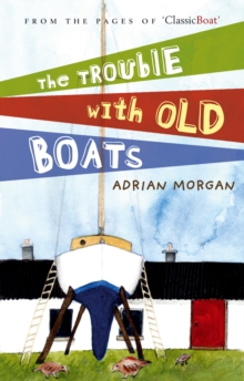 The Trouble with Old Boats