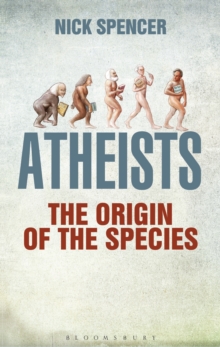 Atheists : The Origin of the Species