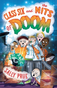Class Six and the Nits of Doom, Paperback Book Class Six and the Nits of Doom, Paperback Book