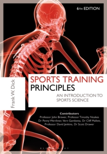 Sports Training Principles : An Introduction to Sports Science