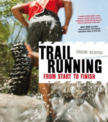 Trail Running : From Start to Finish