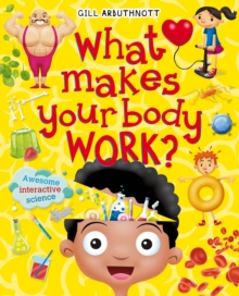 What Makes Your Body Work?, Paperback Book What Makes Your Body Work?, Paperback Book