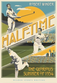 Half-Time : The Glorious Summer of 1934