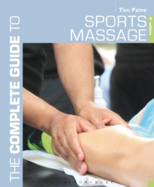 Complete Guide to Sports Massage, The, Paperback Book Complete Guide to Sports Massage, The, Paperback Book