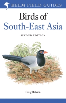Field Guide to the Birds of South-East Asia, Paperback Book Field Guide to the Birds of South-East Asia, Paperback Book
