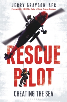 Rescue Pilot : Cheating the Sea, Hardback Book Rescue Pilot : Cheating the Sea, Hardback Book