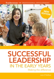 Successful Leadership in the Early Years