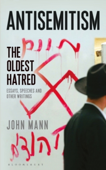 Antisemitism : The Oldest Hatred