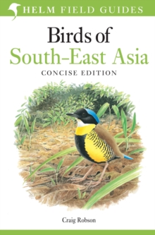 Birds of South-East Asia : Concise Edition, Paperback Book Birds of South-East Asia : Concise Edition, Paperback Book