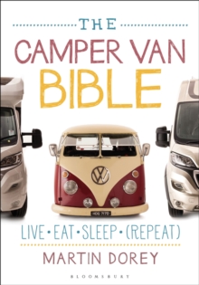 The Camper Van Bible : Live, Eat, Sleep (Repeat), Paperback Book The Camper Van Bible : Live, Eat, Sleep (Repeat), Paperback Book