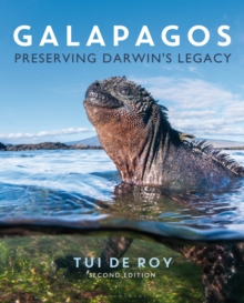 Galapagos : Preserving Darwin's Legacy, Hardback Book Galapagos : Preserving Darwin's Legacy, Hardback Book