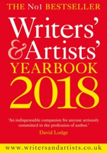 Writers' & Artists' Yearbook 2018, Paperback Book Writers' & Artists' Yearbook 2018, Paperback Book