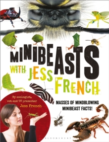 Minibeasts with Jess French : Masses of mindblowing minibeast facts!